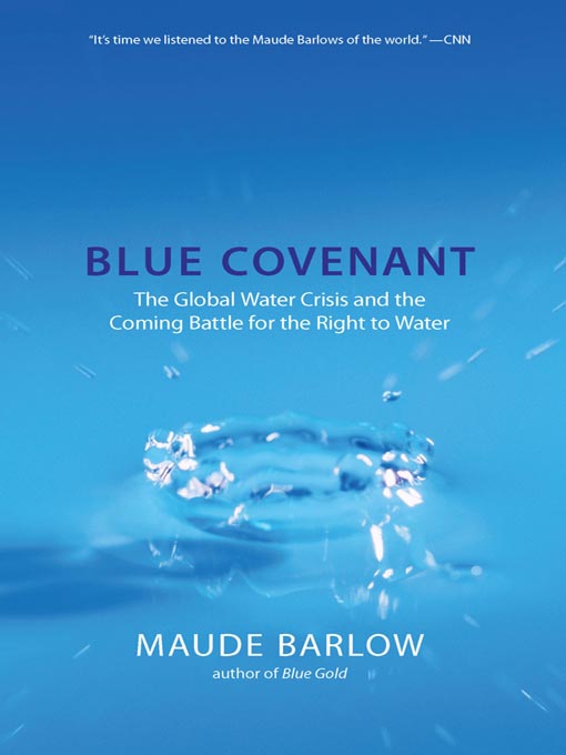 Title details for Blue Covenant by Maude Barlow - Available